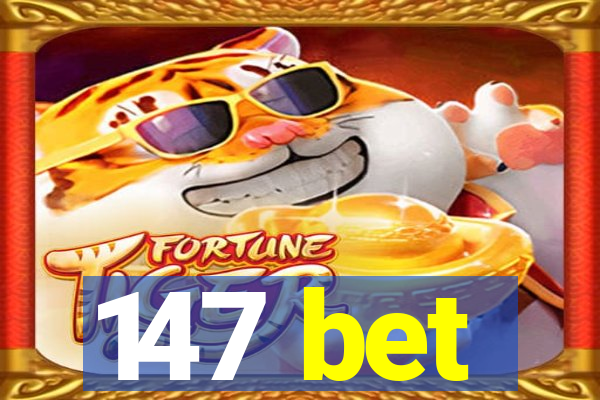 147 bet